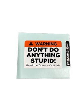 Mahindra Roxor Label Don't Do Anything Stupid Decal 2302GUA01550N Mahindra Direct Parts