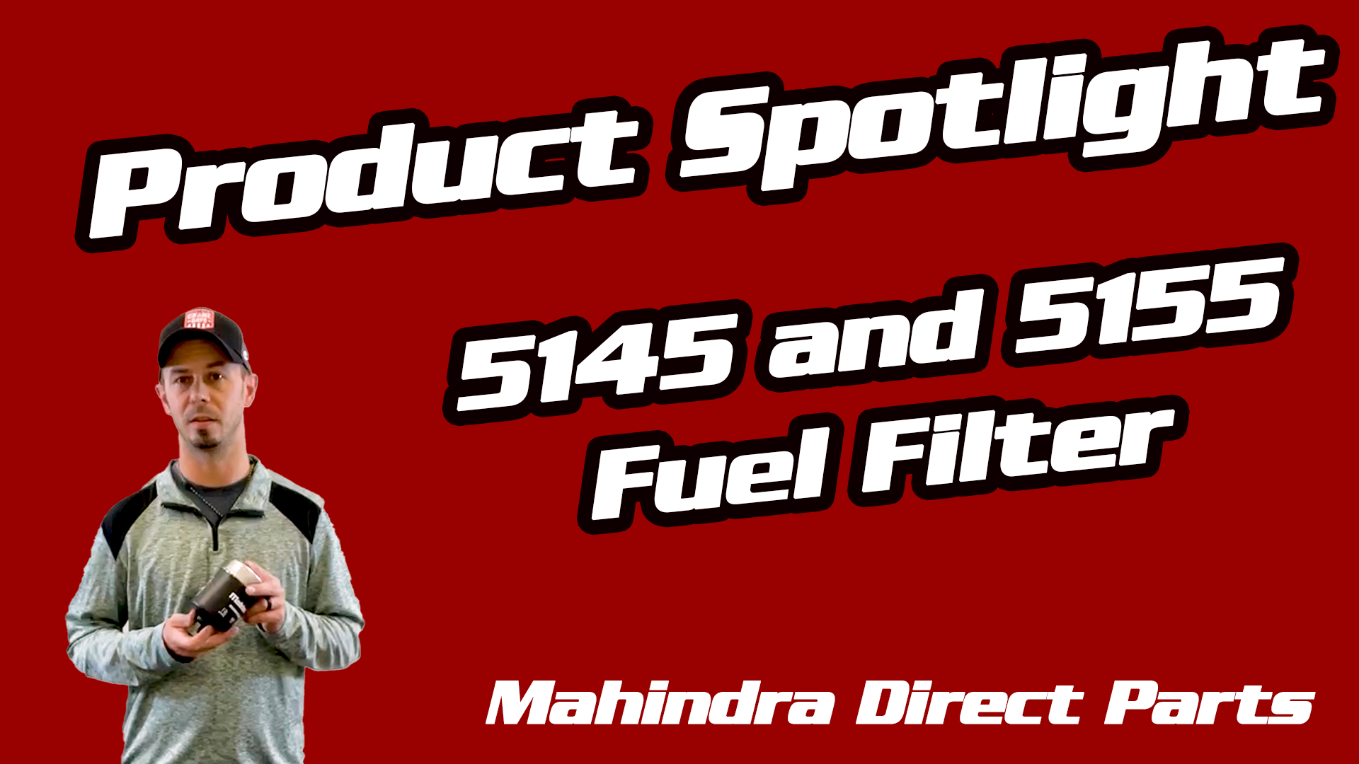 Mahindra Tractor 5145 and 5155 Fuel Filter - Mahindra Parts Direct Product Spotlight